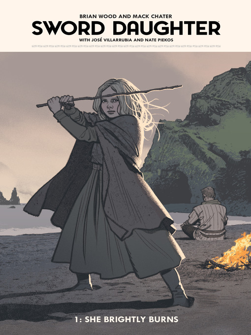 Title details for Sword Daughter (2018), Volume 1 by Brian Wood - Available